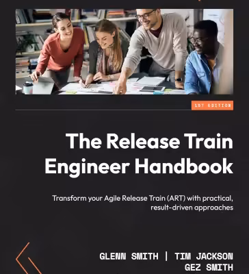 خرید و دانلود نسخه کامل کتاب The Release Train Engineer Handbook (True PDF)