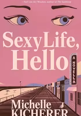 خرید و دانلود نسخه کامل کتاب Sexy Life, Hello