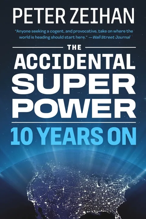 the-accidental-superpower-ten-years-on-by-peter-zeihan_69ef229a30651 خرید و دانلود نسخه کامل کتاب صوتی انگلیسی ابرقدرت تصادفی، اثر پیتر زِیهان The Accidental Superpower: Ten Years On by Peter Zeihan - تصویر 1