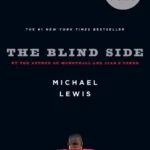 خرید و دانلود نسخه کامل کتاب صوتی انگلیسی نقطه کور، اثر مایکل لوئیس The Blind Side: Evolution of a Game by Michael Lewis