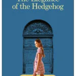 خرید و دانلود نسخه کامل کتاب صوتی انگلیسی ظرافت جوجه‌تیغی، اثر موریل باربری The Elegance of the Hedgehog by Muriel Barbery