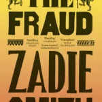 خرید و دانلود نسخه کامل کتاب صوتی انگلیسی کلاهبردار، اثر زیدی اسمیت The Fraud by Zadie Smith