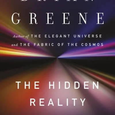 خرید و دانلود نسخه کامل کتاب صوتی انگلیسی واقعیت پنهان، اثر برایان گرین The Hidden Reality: Parallel Universes and the Deep Laws of the Cosmos by Brian Greene