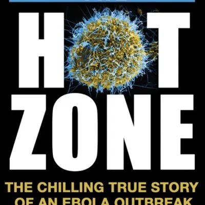 خرید و دانلود نسخه کامل کتاب صوتی انگلیسی منطقه داغ، اثر ریچارد پرستون The Hot Zone by Richard Preston