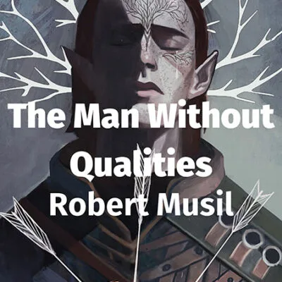 خرید و دانلود نسخه کامل کتاب صوتی انگلیسی مرد بی‌خاصیت، اثر روبرت موزیل The Man Without Qualities by Robert Musil