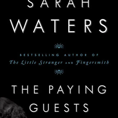 خرید و دانلود نسخه کامل کتاب صوتی انگلیسی مهمانان پولی، اثر سارا واترز The Paying Guests by Sarah Waters