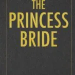 خرید و دانلود نسخه کامل کتاب صوتی انگلیسی عروس شاهزاده، اثر ویلیام گلدمن The Princess Bride by William Goldman