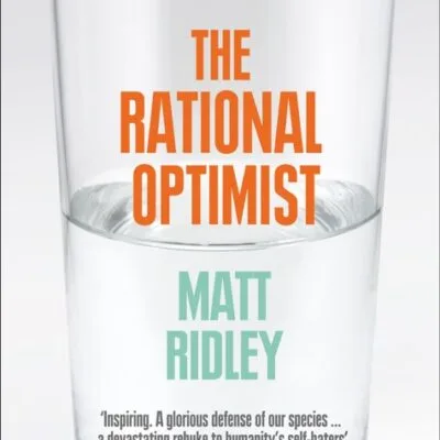 خرید و دانلود نسخه کامل کتاب صوتی انگلیسی خوش‌بین عقلانی، اثر مت ریدلی The Rational Optimist: How Prosperity Evolves by Matt Ridley