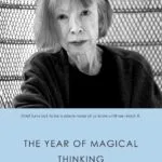 خرید و دانلود نسخه کامل کتاب صوتی انگلیسی سال تفکر جادویی، اثر جون دیدیون The Year of Magical Thinking by Joan Didion