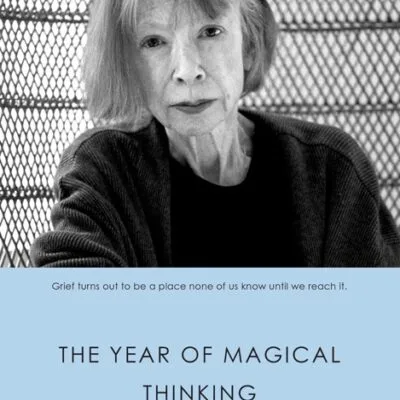 خرید و دانلود نسخه کامل کتاب صوتی انگلیسی سال تفکر جادویی، اثر جون دیدیون The Year of Magical Thinking by Joan Didion