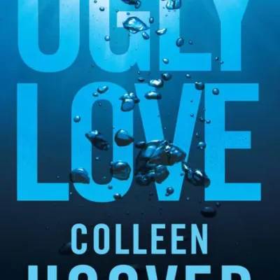 خرید و دانلود نسخه کامل کتاب صوتی انگلیسی عشق زشت، اثر کالین هوور Ugly Love by Colleen Hoover