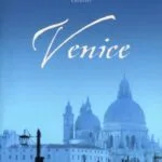 خرید و دانلود نسخه کامل کتاب صوتی انگلیسی ونیز، اثر جان موریس Venice by Jan Morris