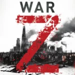 خرید و دانلود نسخه کامل کتاب صوتی انگلیسی جنگ جهانی زد، اثر مکس بروکس World War Z by Max Brooks