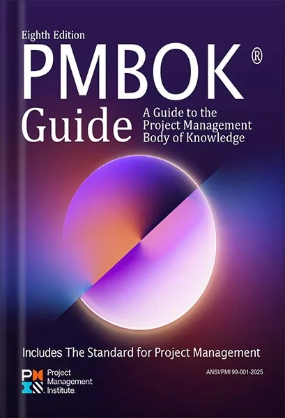 خرید و دانلود نسخه کامل کتاب A Guide to the Project Management Body of Knowledge (PMBOK® Guide) — Eighth Edition and The Standard for Project Management by Project Management Institute PMI PDF
