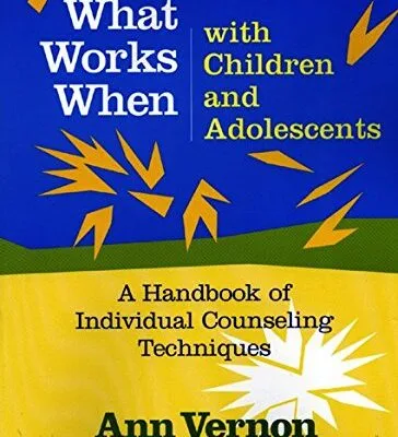 خرید و دانلود نسخه کامل کتاب انگلیسی What Works When with Children and Adolescents: A Handbook of Individual Counseling Techniques | کتاب خارجی
