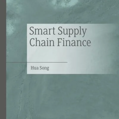 خرید و دانلود نسخه کامل کتاب انگلیسی Smart Supply Chain Finance