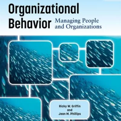 خرید و دانلود نسخه کامل کتاب Organizational Behavior: Managing People and Organizations, Cengage International Edition - 15th edition - Orginal Pdf ویرایش پانزدهم 2026