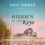 خرید و دانلود نسخه کامل داستان انگلیسی داستان کوتاه Hidden in the Keys #1 اثر سیج پارکر | رمان انگلیسی | داستان انگلیسی