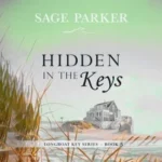 خرید و دانلود نسخه کامل داستان انگلیسی داستان کوتاه Hidden in the Keys #5 اثر سیج پارکر | رمان انگلیسی | داستان انگلیسی