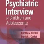 خرید و دانلود نسخه کامل کتاب The Psychiatric Interview of Children and Adolescents 1st edition