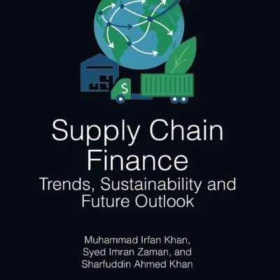 خرید و دانلود نسخه کامل کتاب انگلیسی Supply Chain Finance: Trends, Sustainability and Future Outlook
