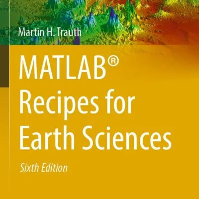 خرید و دانلود نسخه کامل کتاب MATLAB® Recipes for Earth Sciences (Springer Textbooks in Earth Sciences, Geography and Environment) 6th edition