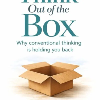 خرید و دانلود نسخه کامل کتاب Think Out of the Box: Why Conventional Thinking Is Holding You Back - PDF