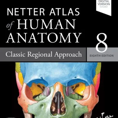 خرید و دانلود نسخه کامل کتاب Elsevier Netter Atlas of Human Anatomy: Classic Regional Approach: eBook 8th edition