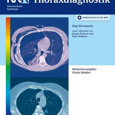 خرید و دانلود کتاب Thoraxdiagnostik: Mit Online-Version in der eRef (Referenz-Reihe Radiologie)