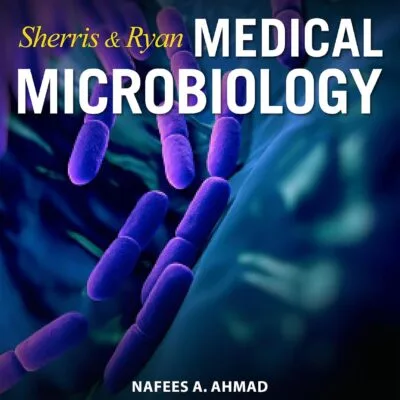 خرید و دانلود نسخه کامل کتاب Sherris and Ryan's Medical Microbiology, Ninth Edition