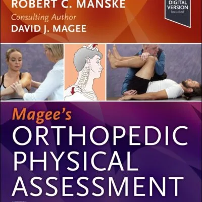 خرید و دانلود نسخه کامل کتاب انگلیسی Magee’s Orthopedic Physical Assessment (Surgical Pathology: A Case Based Approach to Diagnosis) 8th edition | کتاب خارجی
