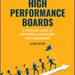 خرید و دانلود نسخه کامل کتاب High Performance Boards: A Practical Guide to Improving and Energizing Your Governance 2nd edition