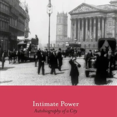 خرید و دانلود نسخه کامل کتاب انگلیسی Intimate Power: Autobiography of a City