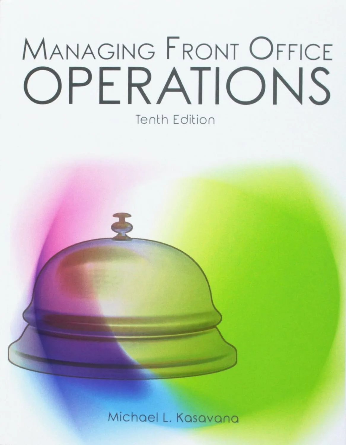 8112bZ0XhgL._SL1500_ خرید و دانلود نسخه کامل کتاب Managing Front Office Operations 10th edition