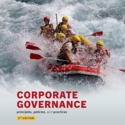 خرید و دانلود نسخه کامل کتاب Corporate Governance: Principles, policies, and practices 5th edition