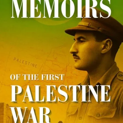 خرید و دانلود نسخه کامل کتاب Memoirs of the First Palestine War