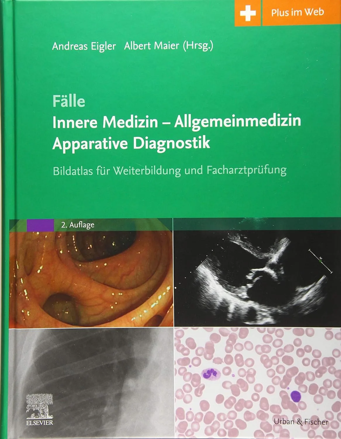 81wJN0O7otL._SL1500_ خرید و دانلود کتاب Fälle Innere Medizin - Allgemeinmedizin - Apparative Diagnostik: Bildatlas für Weiterbildung und Facharztprüfung