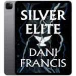 خرید و دانلود نسخه کامل داستان انگلیسی Silver Elite 2025 | رمان انگلیسی | داستان انگلیسی