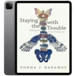 خرید و دانلود نسخه کامل داستان انگلیسی Staying with the Trouble 2016 | رمان انگلیسی | داستان انگلیسی