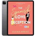 خرید و دانلود نسخه کامل داستان انگلیسی The Spanish Love Deception 2021 | رمان انگلیسی | داستان انگلیسی