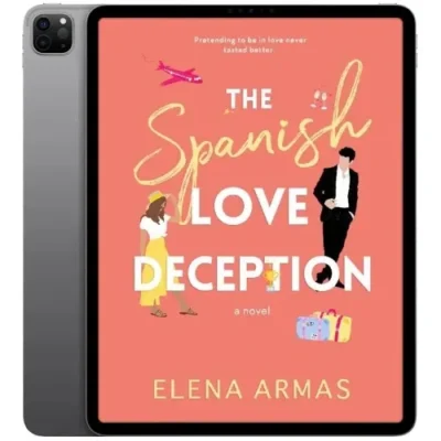 خرید و دانلود نسخه کامل داستان انگلیسی The Spanish Love Deception 2021 | رمان انگلیسی | داستان انگلیسی