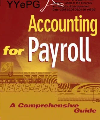 خرید و دانلود نسخه کامل کتاب Accounting for Payroll a Comprehensive Guide