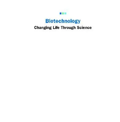 خرید و دانلود نسخه کامل کتاب Biotechnology. Changing Life Through Science
