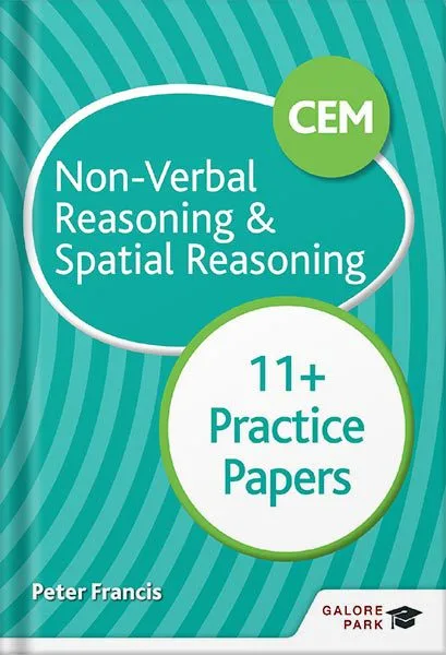 خرید و دانلود نسخه کامل کتاب CEM 11+ Non-Verbal Reasoning & Spatial Reasoning Practice Papers by Peter Francis PDF