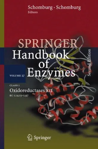خرید و دانلود نسخه کامل کتاب Class 1 Oxidoreductases XII: EC 1.14.15 – 1.97 (Springer Handbook of Enzymes)_68e69ef2339de.jpeg خرید و دانلود نسخه کامل کتاب Class 1 Oxidoreductases XII: EC 1.14.15 – 1.97 (Springer Handbook of Enzymes)