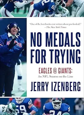 خرید و دانلود نسخه کامل کتاب زبان اصلی “No Medals for Trying”: Eagles @ Giants: An NFL Season on the Line PDF | دانلود کتاب خارجی