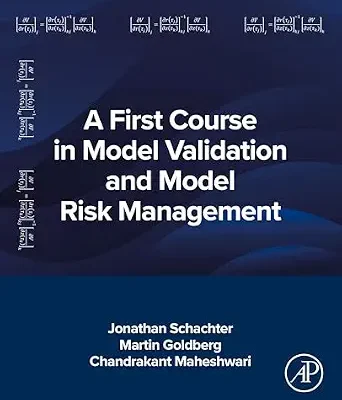 خرید و دانلود نسخه کامل کتاب زبان اصلی A First Course in Model Validation and Model Risk Management | دانلود کتاب خارجی