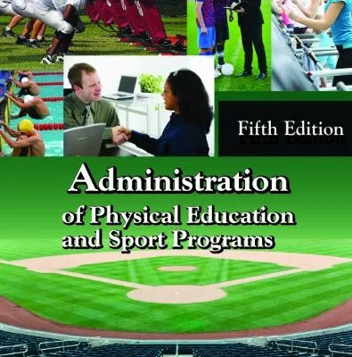 خرید و دانلود نسخه کامل کتاب زبان اصلی Administration of Physical Education and Sport Programs 5th Edition PDF | دانلود کتاب خارجی