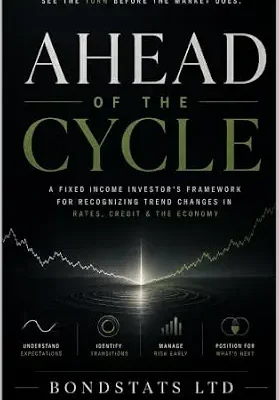 خرید و دانلود نسخه کامل کتاب زبان اصلی Ahead of the Cycle: Reading Bond Markets, Credit and Rates Before the Economic Cycle Turns | دانلود کتاب خارجی