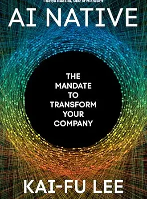 خرید و دانلود نسخه کامل کتاب زبان اصلی AI Native: The Mandate to Transform Your Company | دانلود کتاب خارجی